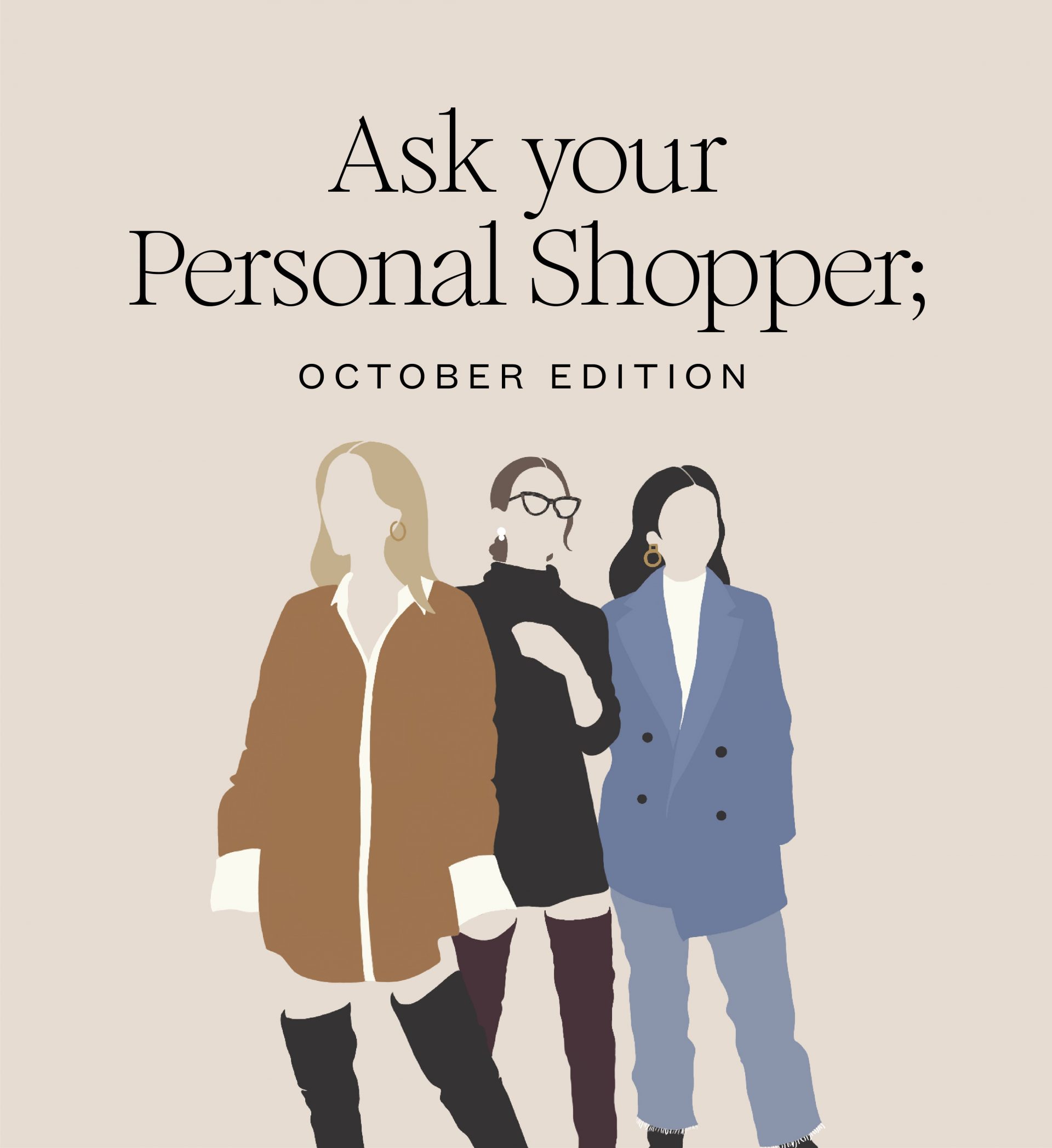 Pregunta a nuestras personal shoppers octubre